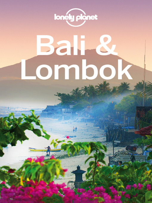 Title details for Bali & Lombok Travel Guide by Lonely Planet - Wait list